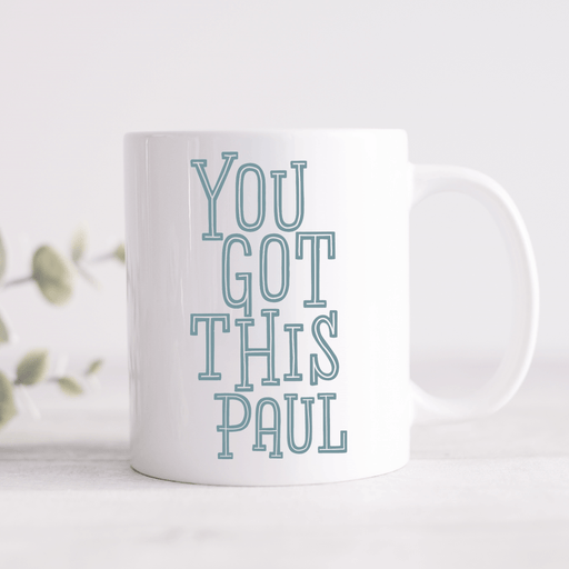 You Got This Personalised Name Mug (Pink, Blue or Grey)