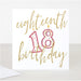 18th Birthday Card Caroline Gardner
