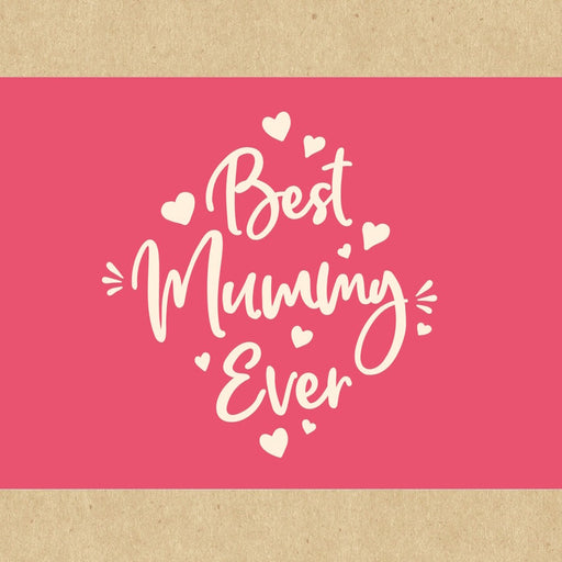 Best Mummy Ever Mother's Day Gift Box