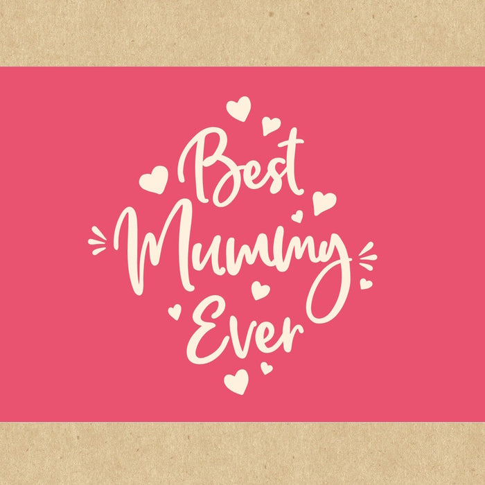 Best Mummy Ever Mother's Day Gift Box