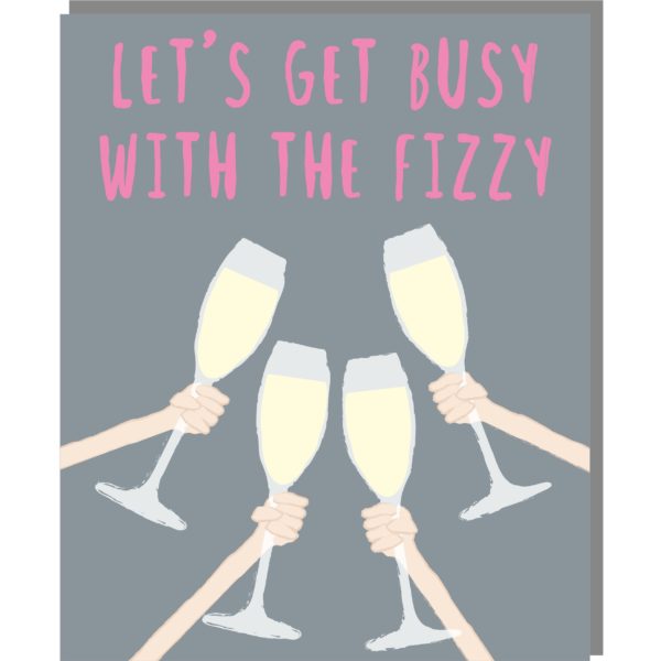 Busy With The Fizzy