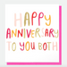 Caroline Gardner 'Happy Anniversary To You Both' Card
