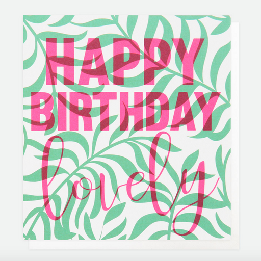 Caroline Gardner 'Happy Birthday Lovely' Card