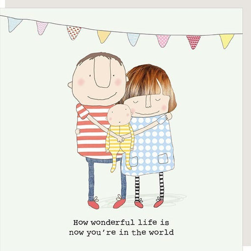 'How Wonderful Life Is' New Baby Card Rosie Made A Thing