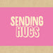 Sending Hugs Gift Box