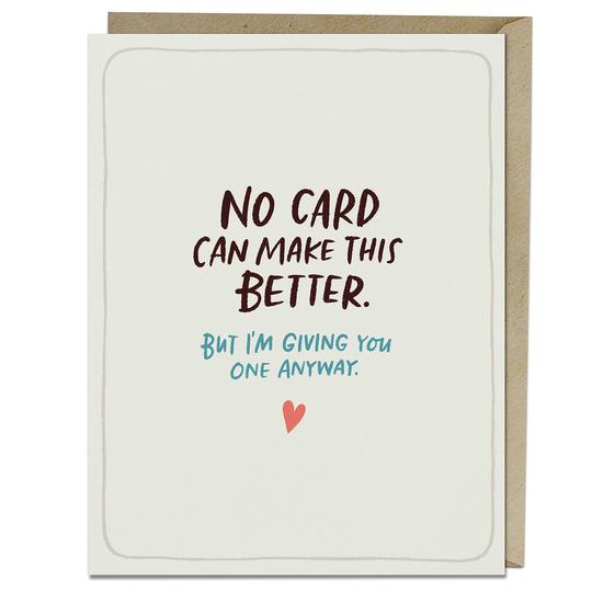 No Card Can Make This Better
