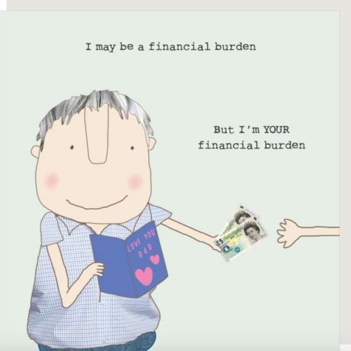 Rosie Made A Thing Financial Burden Father's Day Card