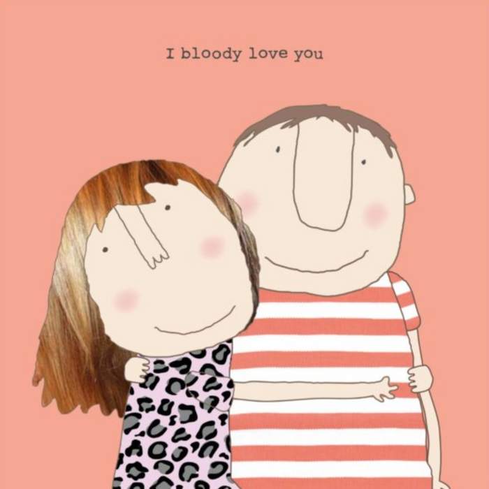 I Bloody Love You Card