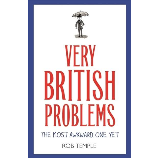 Very British Problems: The Most Awkward One Yet