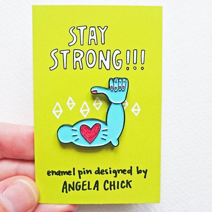 Stay Strong Encouragement Enamel Pin