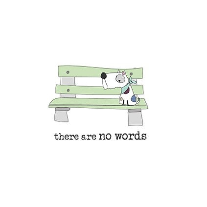 "There Are No Words" Get Well Card